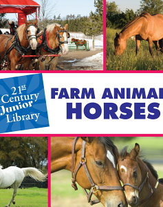 Farm Animals: Horses