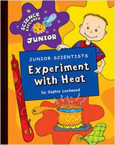 Junior Scientists: Experiment With Heat
