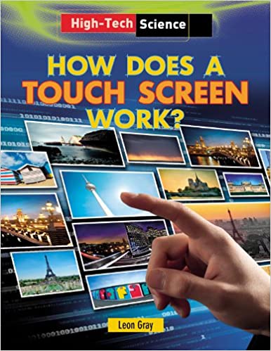 High Tech Science: How Does a Touch Screen Work?