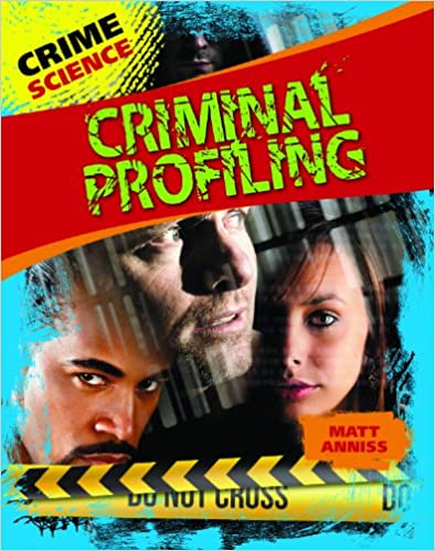 Crime Science: Criminal Profiling