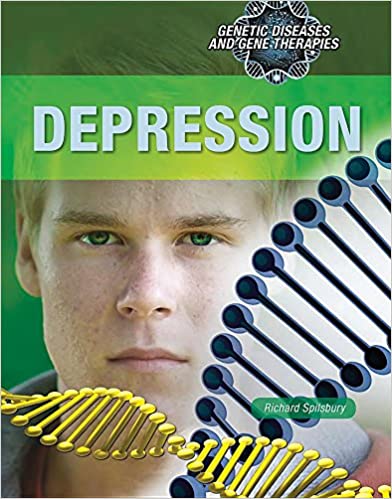 Genetic Diseases and Gene Therapies: Depression