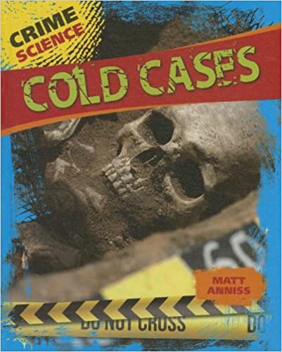 Crime Science: Cold Cases