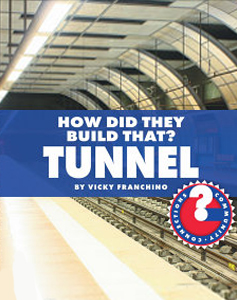 How Did They Build That? Tunnel