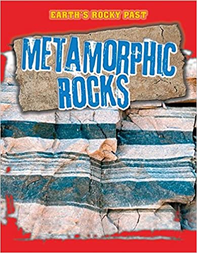 Earth's Rocky Past: Metamorphic