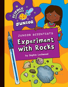 Junior Scientists: Experiment With Rocks