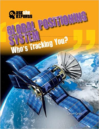 Ask the Experts: Global Positioning System