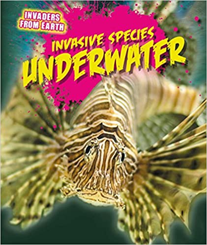 Invaders from Earth: Invasive Species Underwater