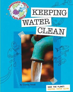 Save The Planet: Keeping Water Clean