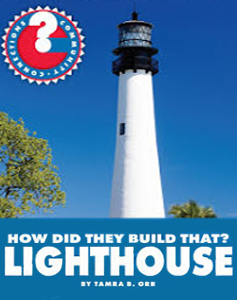 How Did They Build That? Lighthouse