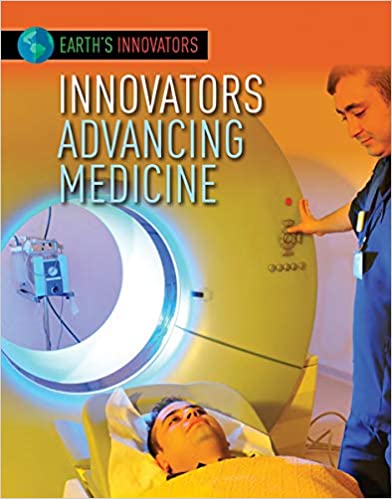 Earth's Innovators: Medicine