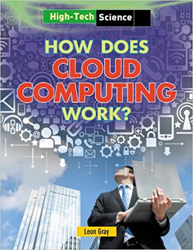 High Tech Science: How Does Cloud Computing Work?