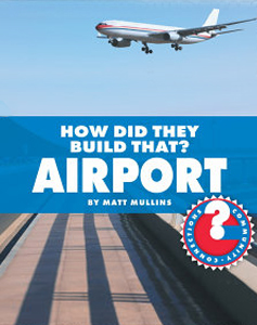 How Did They Build That? Airport