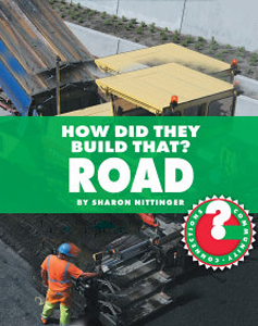 How Did They Build That? Road