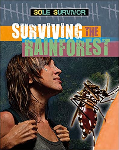 Sole Survivor: Surviving the Rainforest