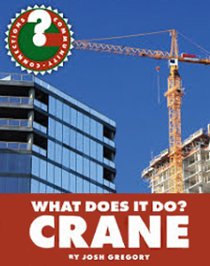 What Does It Do Crane