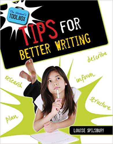 The Student's Tool Box: Tips for Better Writing