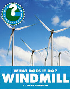 What Does It Do Windmill